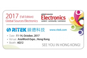 2017 Global Sources Electronics (Fall Edition),welcome to RITEK booth!