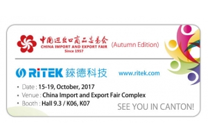 2017 Canton Fair (Autumn Edition),welcome to RITEK booth!